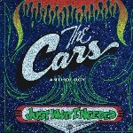 Just What I Needed: The Cars Anthology - Cars
