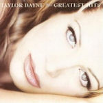 Greatest Hits - Taylor Dayne