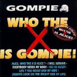 Who The X Is Gompie! - Gompie
