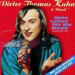 Mein Leben fr die Musik - Dieter Thomas Kuhn + Band