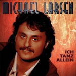 Ich tanz allein - Michael Larsen