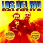 Calentito - Los Del Rio