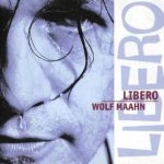 Libero - Wolf Maahn