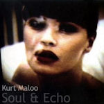 Soul And Echo - Kurt Maloo