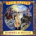 Himmel und Hlle - Rio Reiser