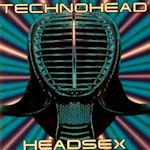 Headsex - Technohead