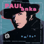 Amigos - Paul Anka