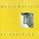 De waarheid - Marco Borsato