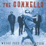Weird Food And Devastation - Connells