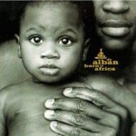 Born In Africa - Dr. Alban