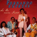 Sei du meine Insel - Fernando Express