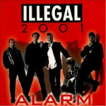 Alarm - Illegal 2001