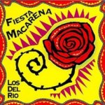 Fiesta Macarena - Los Del Rio