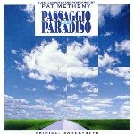 Passaggio per il paradiso (Soundtrack) - Pat Metheny