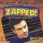Zapped! - Michael Mittermeier