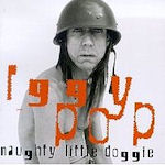 Naughty Little Doggie - Iggy Pop