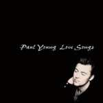 Love Songs - Paul Young