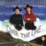 Over The Line - Bellamy Brothers