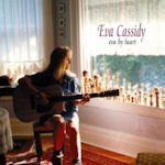 Eva By Heart - Eva Cassidy