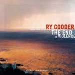 The End Of Violence - Ry Cooder