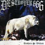 Unchain The Wolves - Destryer 666
