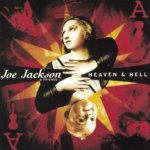 Heaven And Hell - Joe Jackson