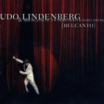 Belcanto - Udo Lindenberg + Deutsches Filmorchester Babelsberg