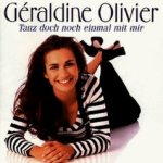 Tanz doch noch einmal mit mir - Geraldine Olivier