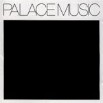 Lost Blues And Other Songs - Palace Music