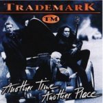 Another Time, Another Place - Trademark
