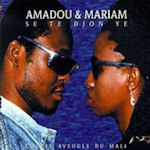 Se te djon ye - Amadou + Mariam