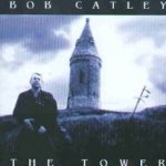 The Tower - Bob Catley