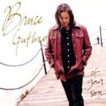 Of Your Son - Bruce Guthro