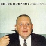 Spirit Trail - Bruce Hornsby