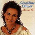 Alles mit Dir - Geraldine Olivier