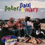 Around The Campfire - Peter, Paul + Mary