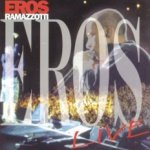 Eros Live - Eros Ramazzotti