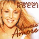 Amore, amore - Rosanna Rocci