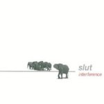 Interference - Slut