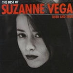 Tried And True: The Best Of Suzanne Vega - Suzanne Vega