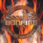 Fuel To The Flames - Bonfire