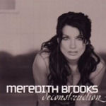 Deconstruction - Meredith Brooks
