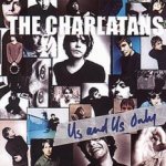 Us And Us Only - Charlatans
