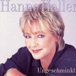 Ungeschminkt - Hanne Haller