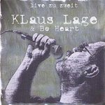 Live zu Zweit - Klaus Lage + Bo Heart