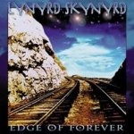 Edge Of Forever - Lynyrd Skynyrd