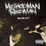 Blackout! - Method Man + Redman