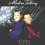 Alone - Modern Talking