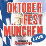 Oktoberfest Mnchen Live - Mnchner Zwietracht