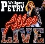Alles - live - Wolfgang Petry